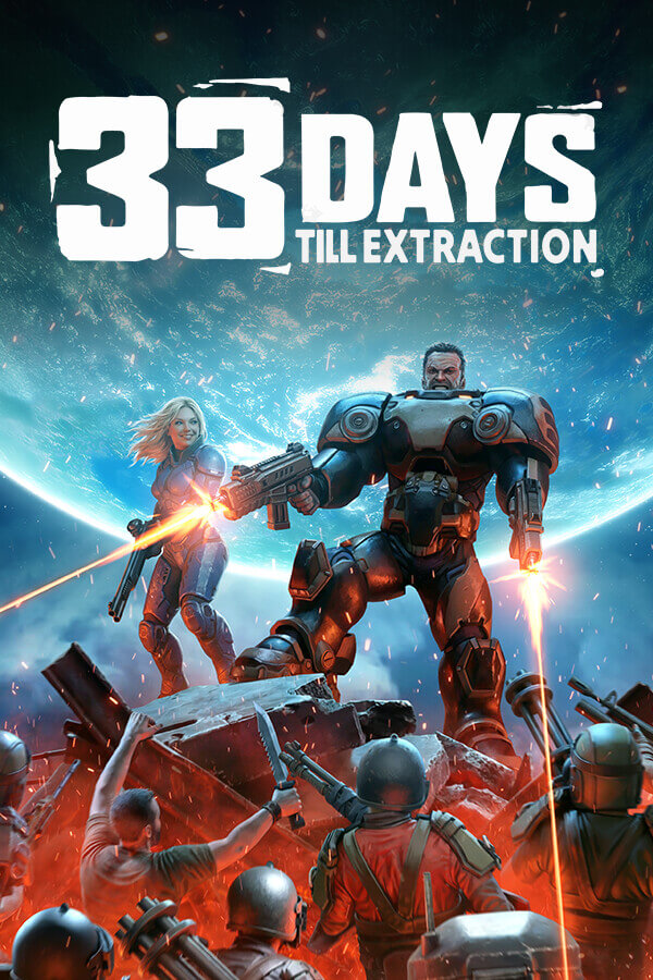33 Days till Extraction (фото)
