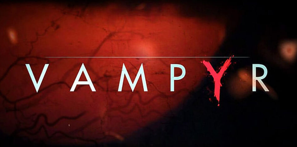 Состоялся релиз игры Vampyr (фото)