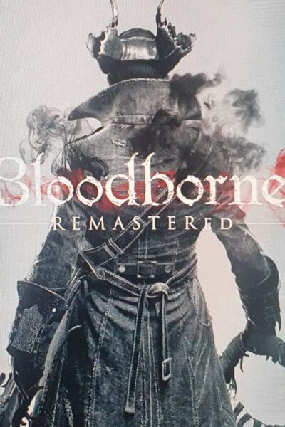 Bloodborne Remastered (фото)