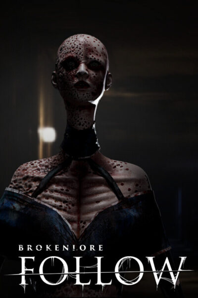 BrokenLore: FOLLOW (фото)