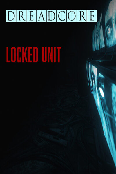 Dreadcore: Locked Unit (фото)