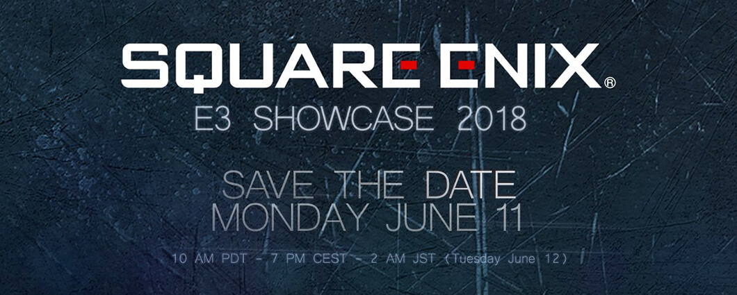 Итоги конференции Square Enix на E3 2018 (фото)